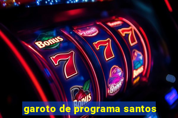 garoto de programa santos